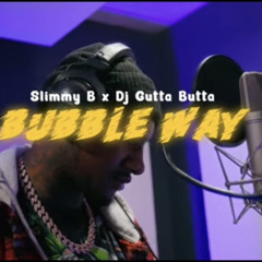 SLIMMY B bubble way