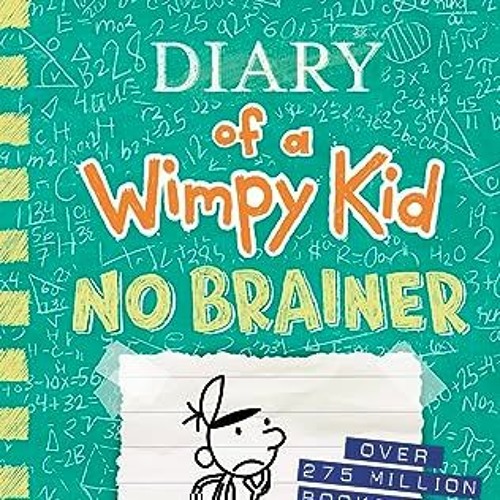 Listen Free to Diary of a Wimpy Kid: No Brainer by Jeff Kinney