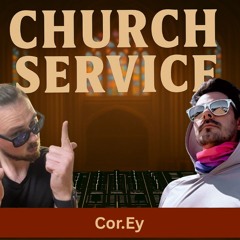 Church Service | Cor.Ey | 10/26/2025