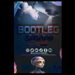 CALTON MIX 258 PRESENTS...BOOTLEG INSANO.mp3