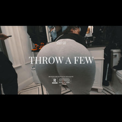 Throw a Few