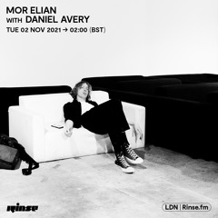 Mor Elian with Daniel Avery - 02 November 2021
