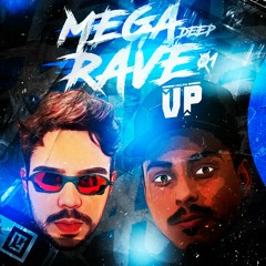 MEGA DEEP RAVE 01 - TIC TAC NO RELÓGIO (DJ VP e DJ JAJA) - Mc Madan, Mc Dablio e Mc Bn