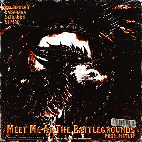 MEET ME AT THE BATTLE GROUNDS w/ 6A6AYAGA, SEIRA666, & SH4RD) PROD NetuH