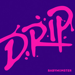 BABYMONSTER - DRIP (DJ AMAYA VS. GROOVEBOT BOOTLEG REMIX)