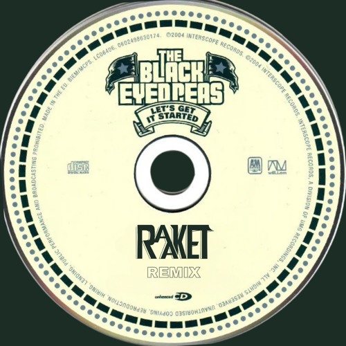Let's Get It Started - Raaket Remix