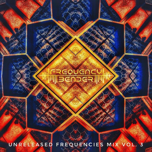 Unreleased Frequencies Mix Vol. 3