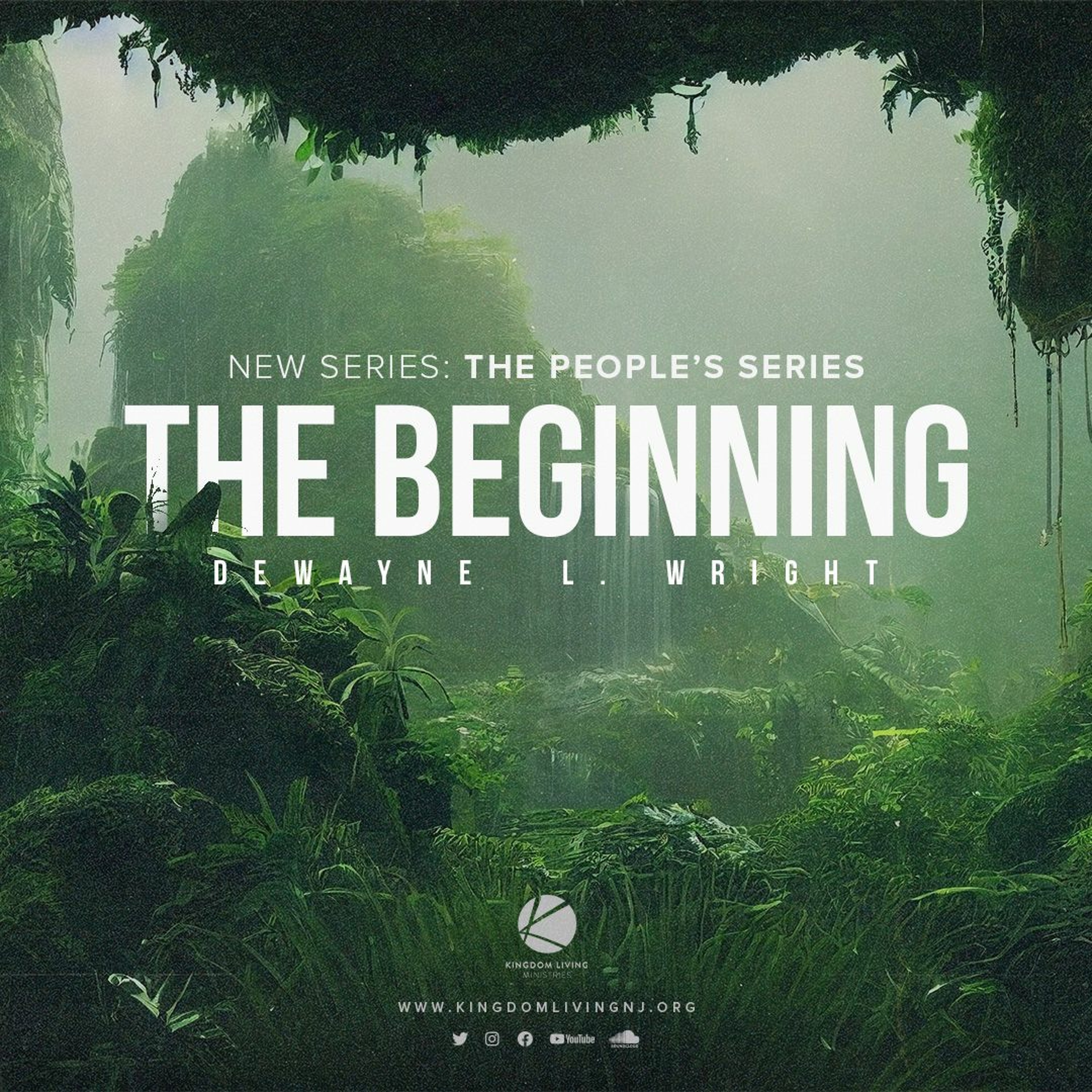 The Beginning (The People’s Series - Part 1) - Pastor DeWayne L. Wright - 04/02/23 episode artwork