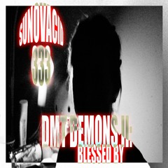 DMT DEMONS II: BLESSED BY