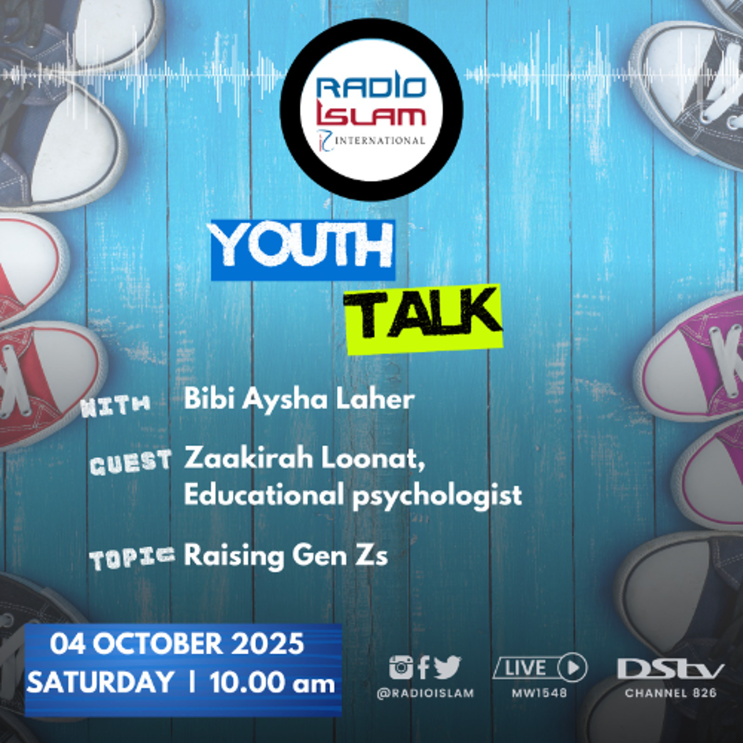 Youth Talk with Bibi Ayesha:Raising Gen Zs Guest: Zaakirah Loonat