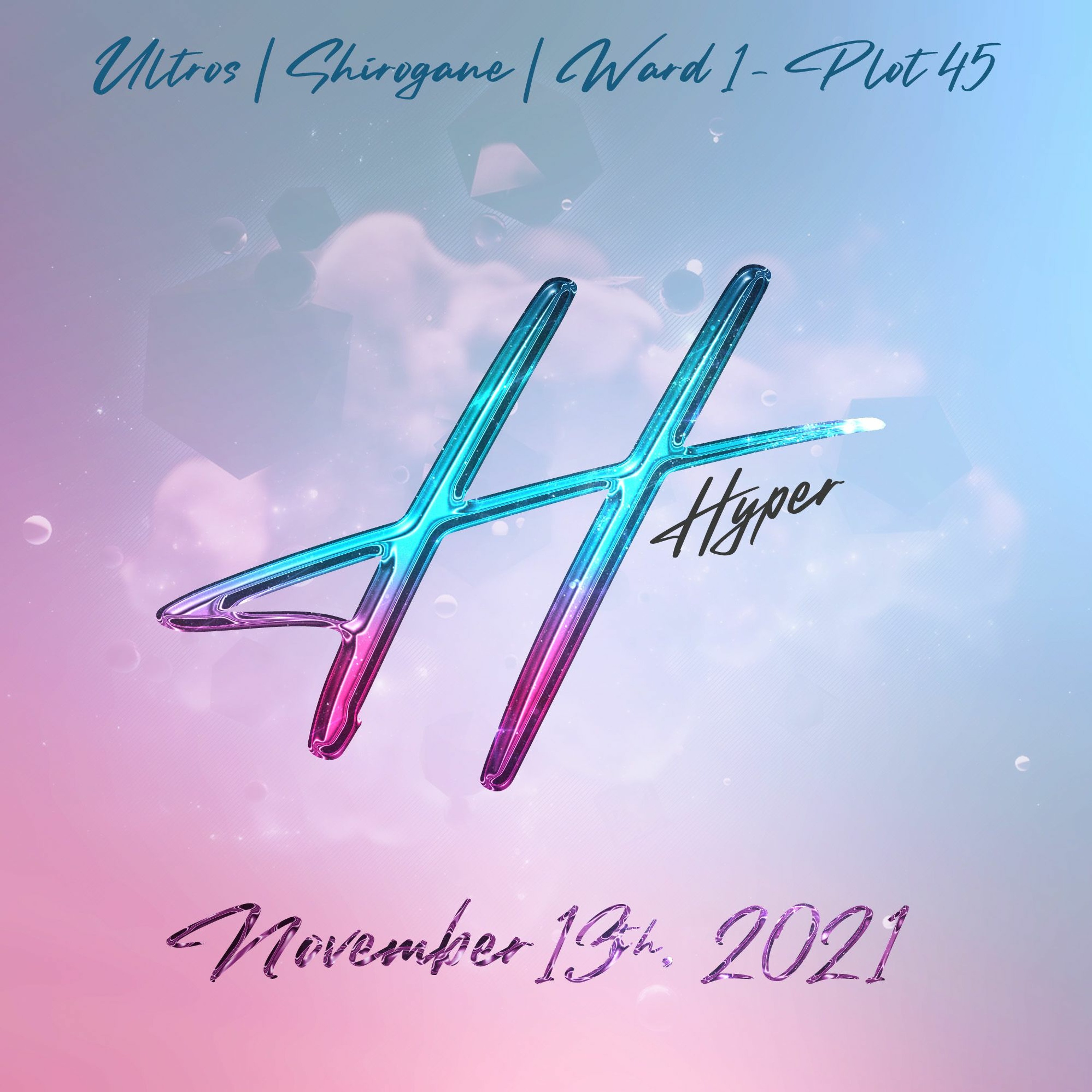 Type @ Hyper - November 13th, 2021
