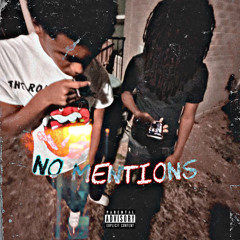 No Mentions ft. YPC Kel