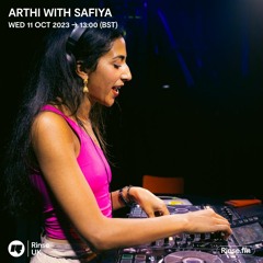 Rinse FM Guestmix - Arthi with Safiya