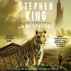 [View] KINDLE 🗸 The Wind Through the Keyhole: The Dark Tower by  Stephen King,Stephe
