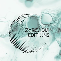 ZYRCADIAN EDITIONS MIX #O50 - ANDREA HG