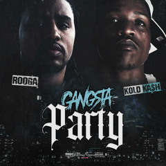 Gangsta Party (feat. Kold Ka$h)