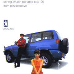 ピチカート・ファイヴ Pizzicato Five - Baby Portable Rock (1996)