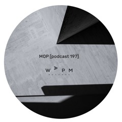 MOP - PLAY MUSIC 197