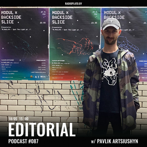 Editorial Podcast #087 on Radio Plato w/ Pavlik Artsiushyn aka TYTS-TYTS