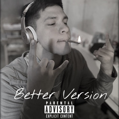Better Version - Rhetoric (Prod. By YoungAsko)