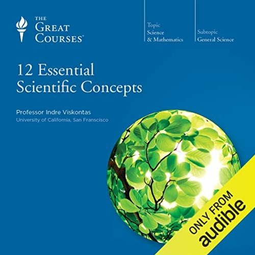 [GET] EPUB KINDLE PDF EBOOK 12 Essential Scientific Concepts by  The Great Courses,In