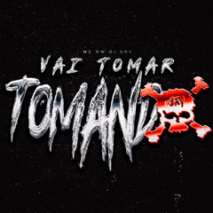 VAI TOMAR TOMANDO - DJ ERY - MC GW - psy + FUNK