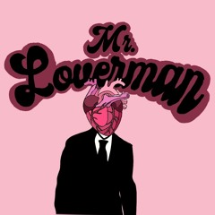 Mr. Loverman