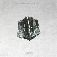 Alejo - Tough Cuts Vol. 2 Teaser Mix
