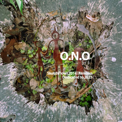 O.N.O - SketchFlow - DO SHOCK BOOZE Remix