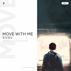 Evol - Move With Me (Radio Edit)