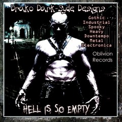 Blood Borne Pathogen: "Hell Is So Empty" Gloom Edit (Gothic Industrial Groovy Dark Electronica Mix).