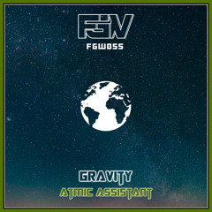 Atmic Assistant - Gravity (Original Mix)