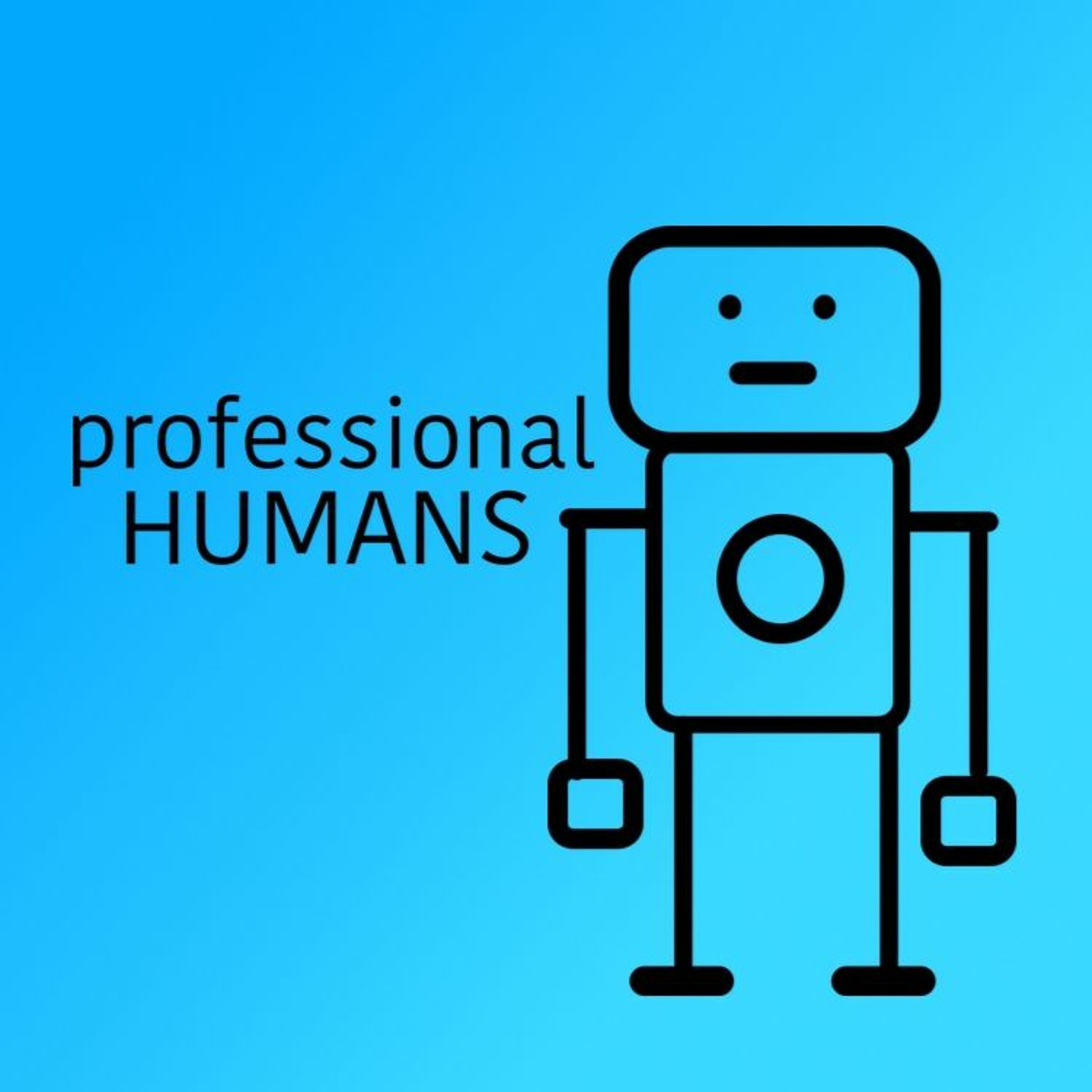Professional Humans
