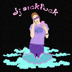 YOURCHARACTER [009] : DJ SICKFUCK