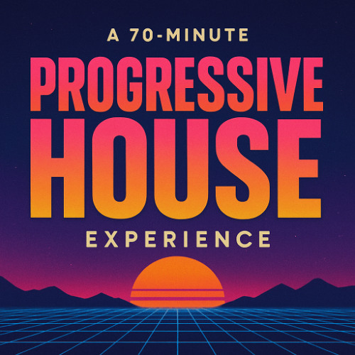 Elevate – A 70-Minute Progressive House Experience