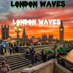 London Waves ft Mr one way X Mr one week & CuzyX official .mp3