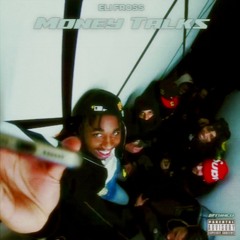 Eli Fross - Money Talks