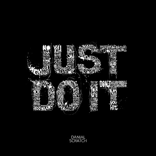 Danial Scratch - Just Do It (Original Mix)