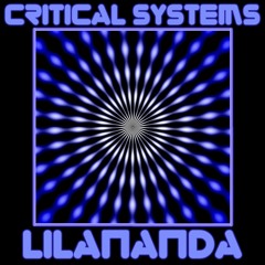 Critical Systems - Lilananda