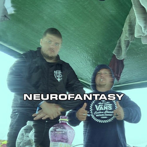 NEUROFANTASY w/ BRAN.CHI & DEJWITCH