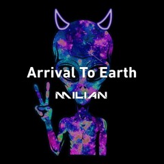 Arrival To Earth (Original Mix)