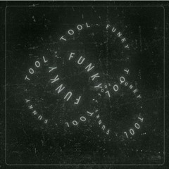 Tool - Funky