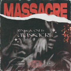 MASSACRE - GXLD x 15Nine
