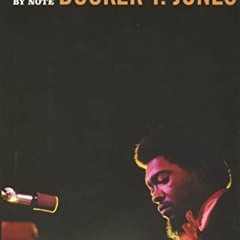Read pdf Time Is Tight: My Life, Note by Note by  Booker T. Jones