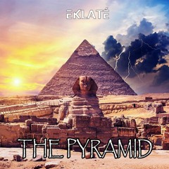 Eklaté - The Pyramid