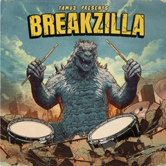 BreakZilla Drum Only Previews