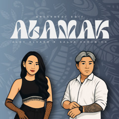 Alamak - Aldy Alvaro, Salsa Veronica ( Breakbeat Edit )