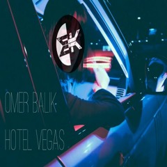 Ömer Balık ft. Halsey - Hotel Vegas (Extended Mix)