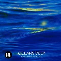 OCEANS DEEP