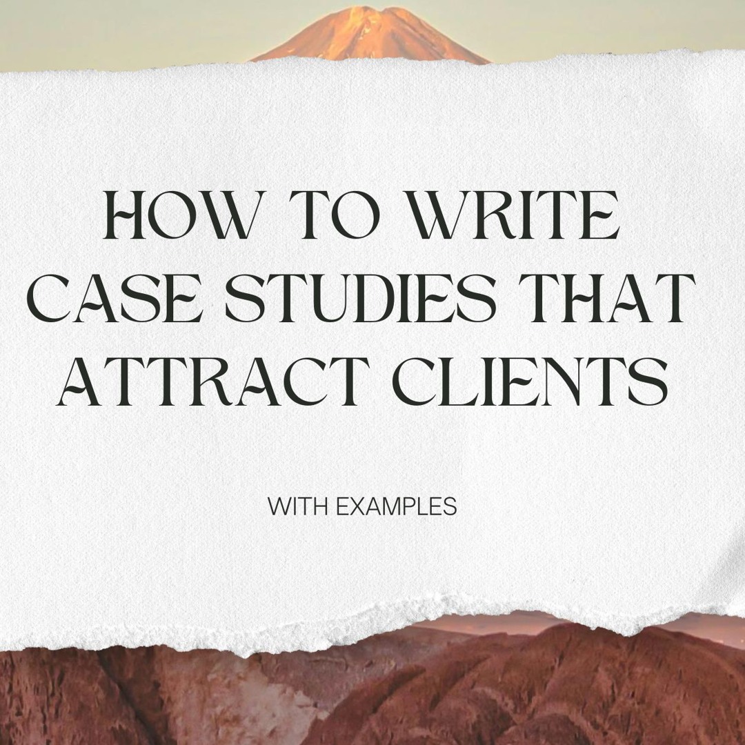 Client Exit Case Study Example Stream episode How to Write Case Studies That Attract Clients (With ...